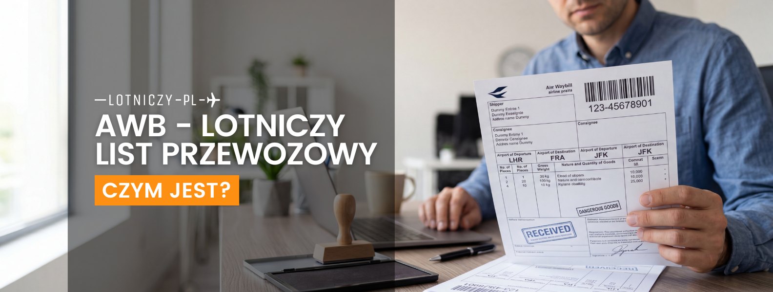 AWB — lotniczy list przewozowy. Czym jest i jak go czytać?